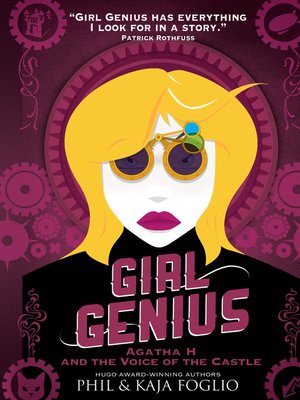 cover image of Girl Genius--Agatha H and the Voice of the Castle (Book Three)